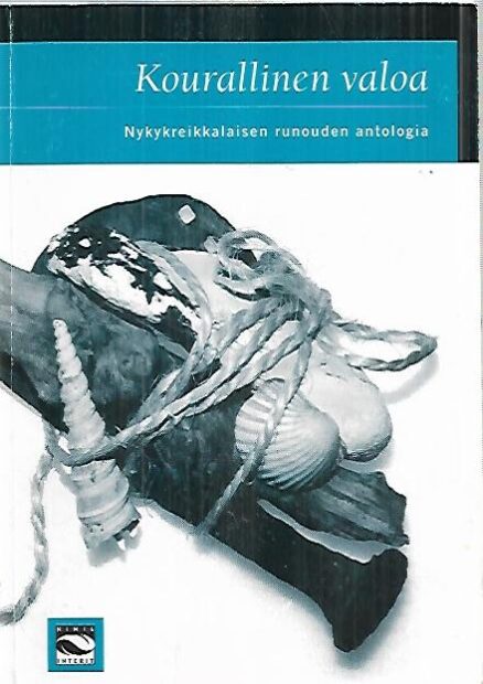 Kourallinen valoa - Nykykreikkalaisen runouden antologia