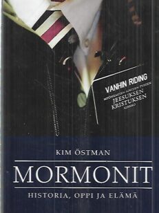 Mormonit - Historia, oppi ja elämä