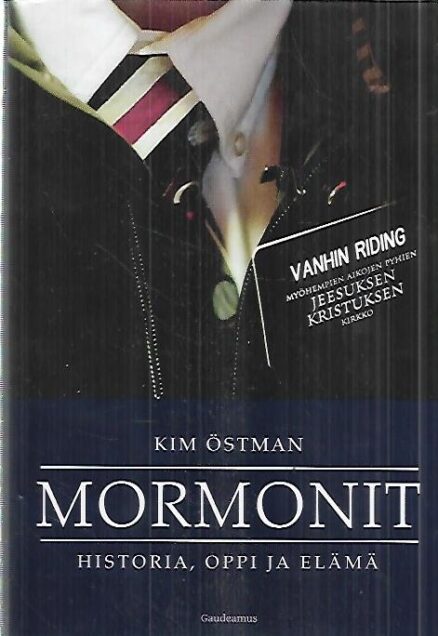 Mormonit - Historia, oppi ja elämä