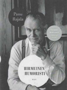 Hirmuinen humoristi Veikko Huovisen satiirit ja savotat