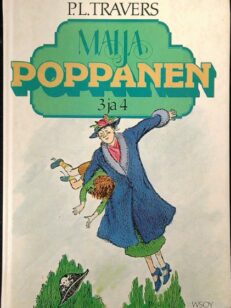 Maija Poppanen 3 ja 4 - Maija Poppanen avaa oven / Maija Poppanen puistossa