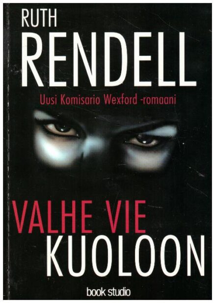 Valhe vie kuoloon