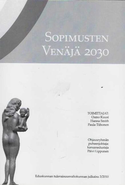 Sopimusten Venäjä 2030