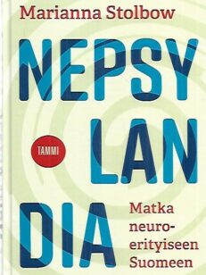 Nepsylandia - Matka neuroerityiseen Suomeen