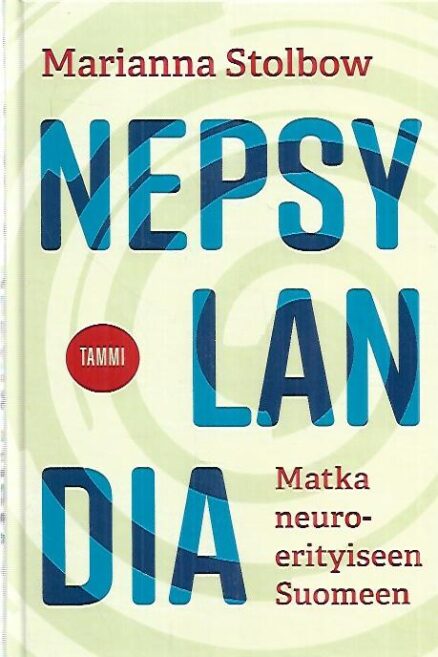 Nepsylandia - Matka neuroerityiseen Suomeen