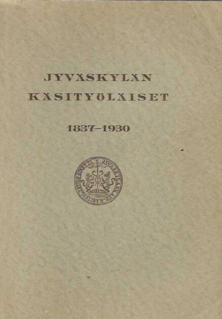 Jyväskylän käsityöläiset 1837-1930