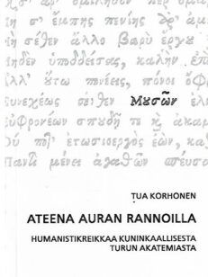 Ateena Auran rannoilla - Humanistikreikkaa Kuninkaallisesta Turun akatemiasta