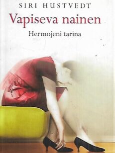 Vapiseva nainen - Hermojeni tarina