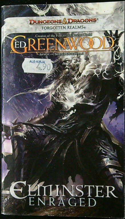 Elminster Enraged: The Sage of Shadowdale, book III (Forgotten Realms)