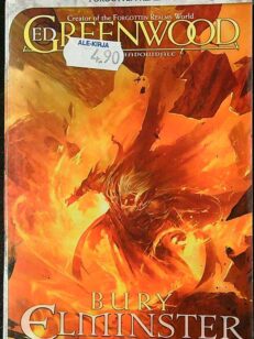 Bury Elminster Deep: The Sage of Shadowdale (Forgotten Realms)