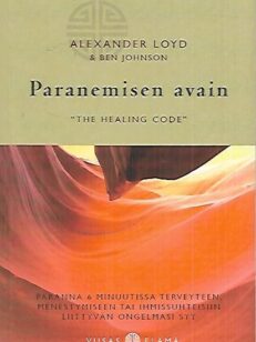 Paranemisen avain - "The Healing Code"