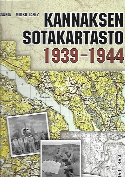 Kannaksen sotakartasto 1939-1944