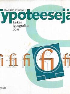 Typoteesejä - Tarkan typografian opas