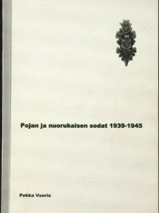 Pojan ja nuorukaisen sodat 1939-1945