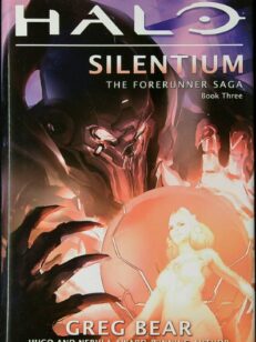 Silentium - The Forerunner Saga Book Two (Halo)