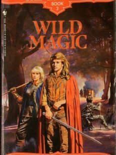 Wild Magic - The Godwars Book 3