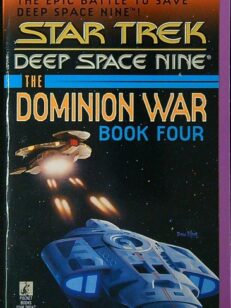 The Dominion War Book 4 – Star Trek Deep Space Nine