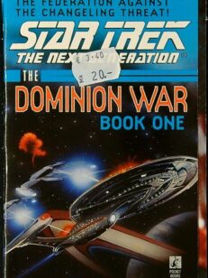 The Dominion War Book 1 – Star Trek The Next Generation