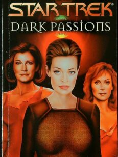 Star Trek: Dark Passions Book Two