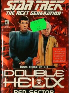 Red Sector – Star Trek The Next Generation: Double Helix Book 3