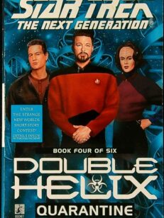 Quarantine – Double Helix 4 – Star Trek The Next Generation 54