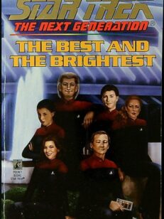 The Best and The Brightest – Star Trek The Next Generation