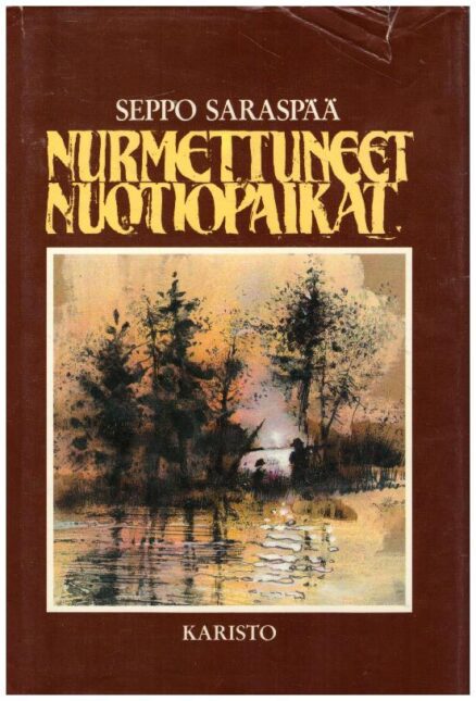 Nurmettuneet nuotiopaikat