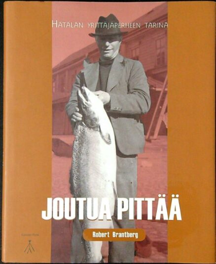 Joutua pittää Hätälän yrittäjäperheen tarina