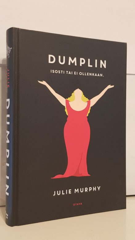 Dumplin - Isosti tai ei ollenkaan