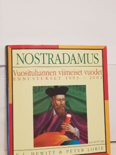 Nostradamus - Vuosituhannen viimeiset vuodet ennustukset 1993 - 2001