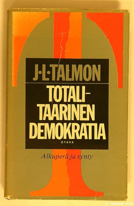 Totalitaarinen demokratia - Alkuperä ja synty