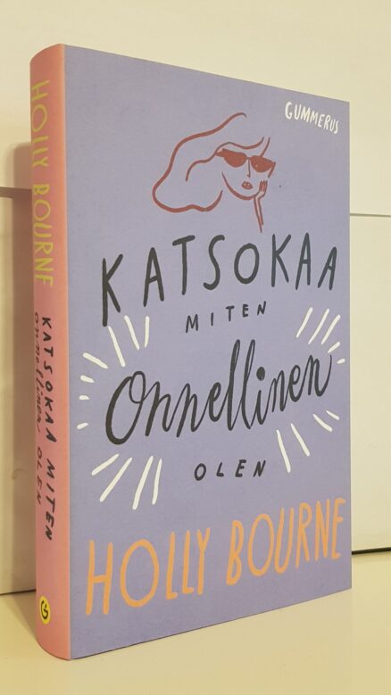 Katsokaa miten onnellinen olen