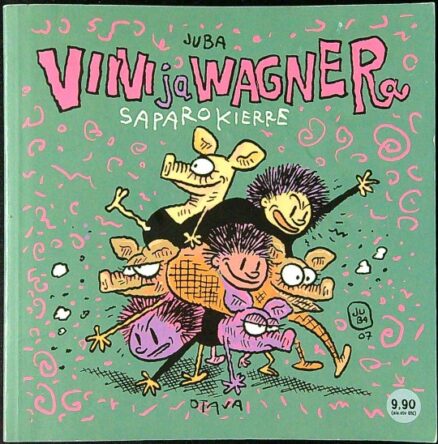 Viivi ja Wagner: Saparokierre