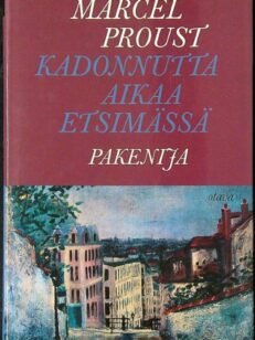 Kadonnutta aikaa etsimässä 9: Pakenija