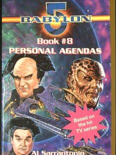 Personal Agendas – Babylon 5 Book 8