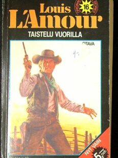 Louis L’Amour 16: Taistelu vuorilla