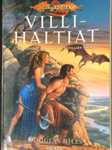 Villihaltiat - Kadonneet historiat 1 – Ikivillien tarina - DragonLance