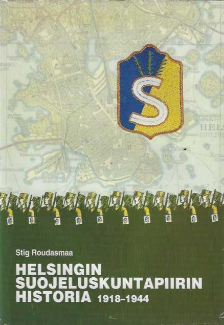 Helsingin Suojeluskuntapiirin historia 1918-1944