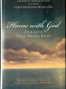 Home with God: In a Life That Never Ends