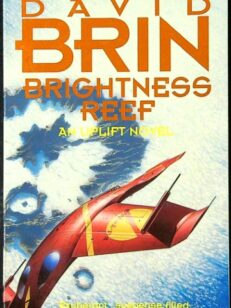 Brightness Reef – An Uplift Novel