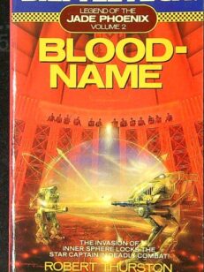 Bloodname - Legend of The Jade Phoenix Volume 2 - Battletech