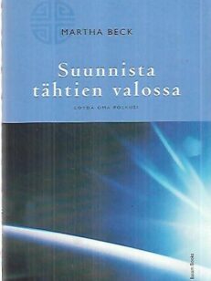 Suunnista tähtien valossa - Löydä oma polkusi