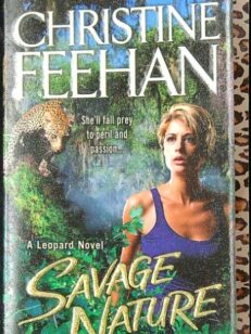 Savage Nature A Leopard Novel