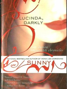 Lucinda, Darkly: The Demon Princess Chronicles