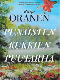 Punaisten kukkien puutarha