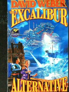 The Excalibur Alternative