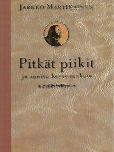 Pitkät piikit ja muita kertomuksia