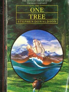 The One Tree – The Second Chronicles of Thomas Covenant