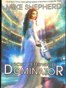 Vicky Peterwald: Dominator