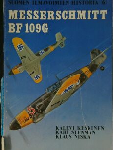 Messerschmitt Bf 109G – Suomen ilmavoimien historia 6